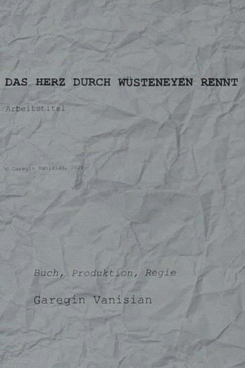 Poster for The Heart through Deserts Runs - Working Title