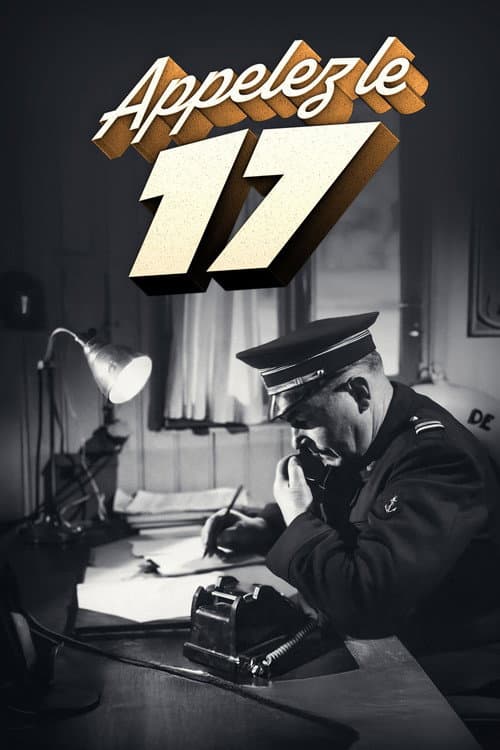 Poster for Appelez le 17