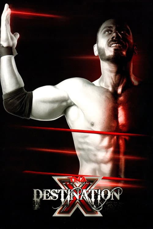 Poster for TNA Destination X 2012