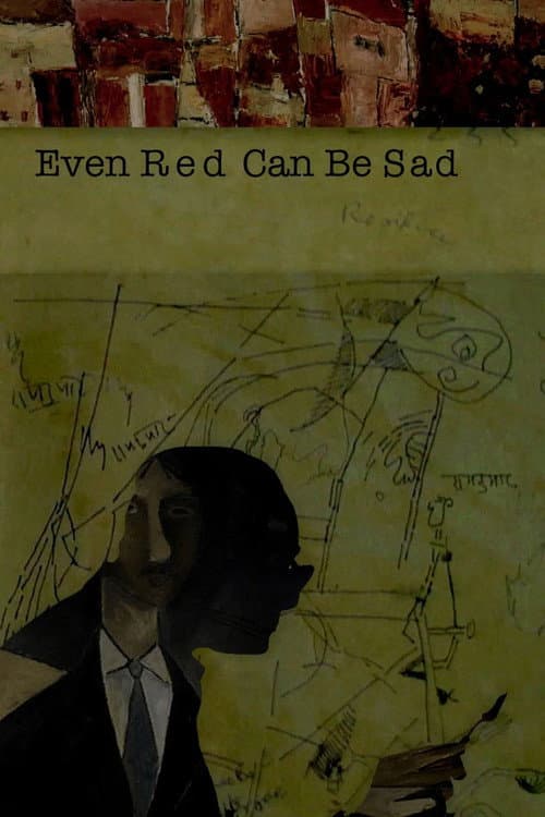 Poster for Even Red Can Be Sad