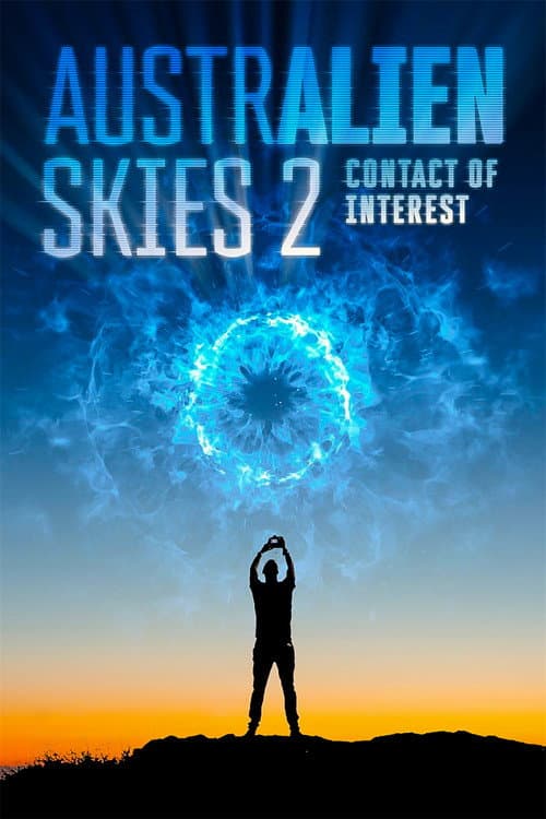 Постер до фільму «Australien Skies 2: Contact of Interest»
