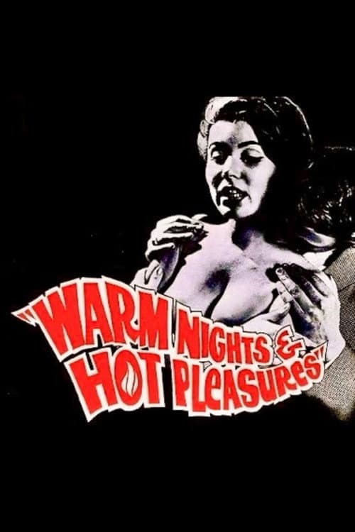 Poster for Warm Nights and Hot Pleasures