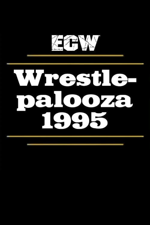 Poster for ECW Wrestlepalooza 1995