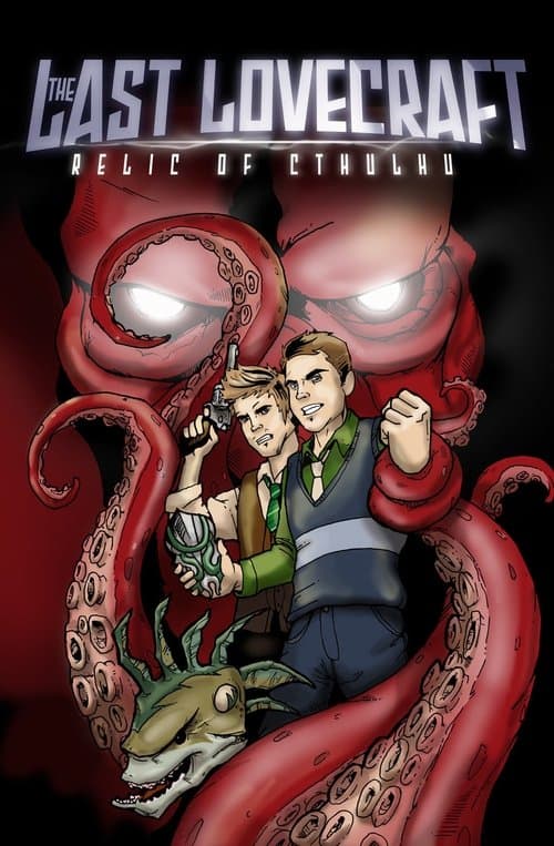 Постер до фільму «The Last Lovecraft: Relic of Cthulhu»