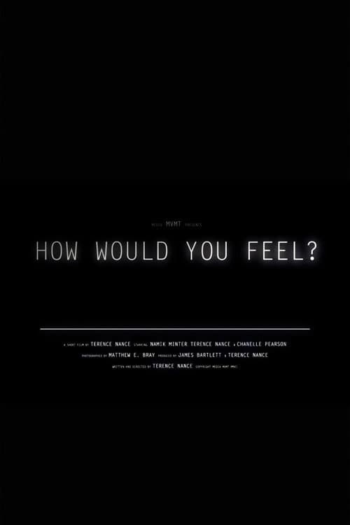 Poster for How Would You Feel?