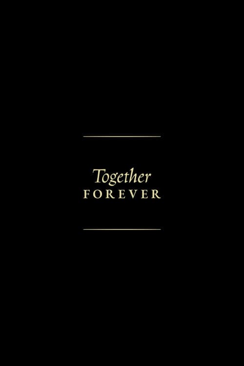 Poster for Together Forever