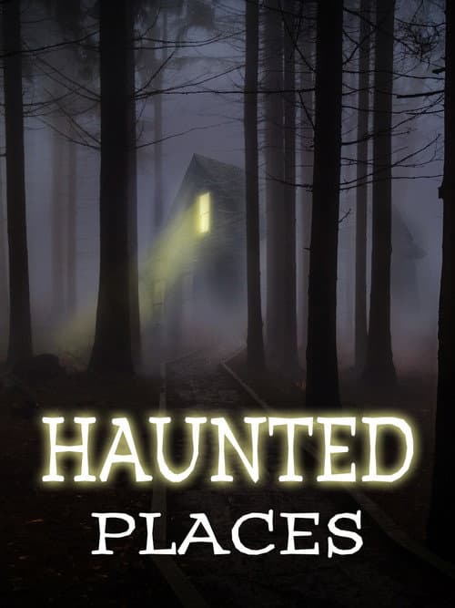 Poster for Haunted Places