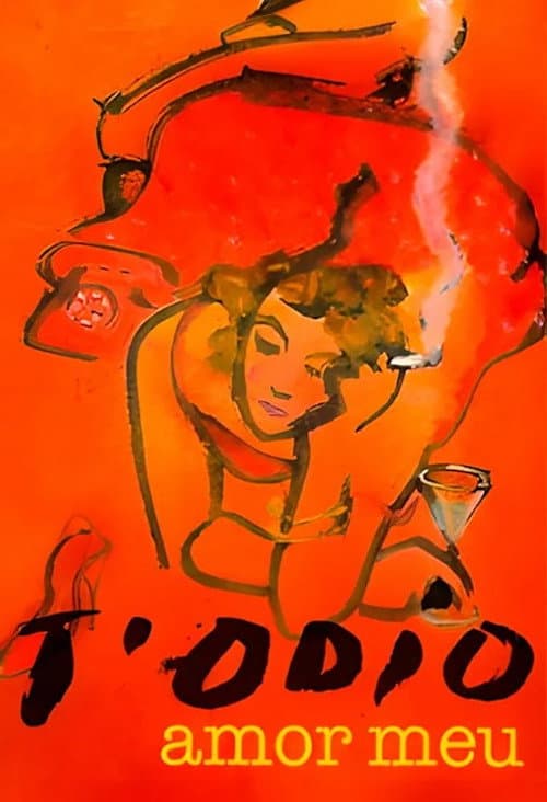 Poster for T'odio, amor meu