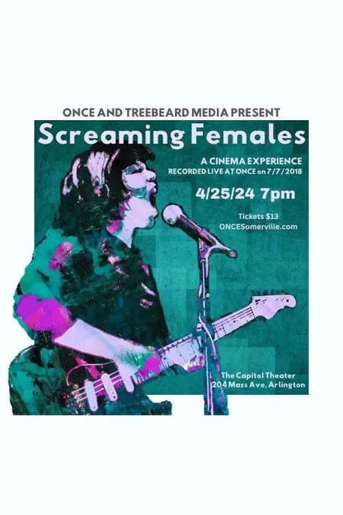 Постер до фільму «Screaming Females: A Cinema Experience»