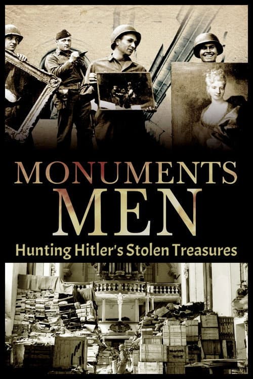 Постер до фільму «Hunting Hitler's Stolen Treasures: The Monuments Men»