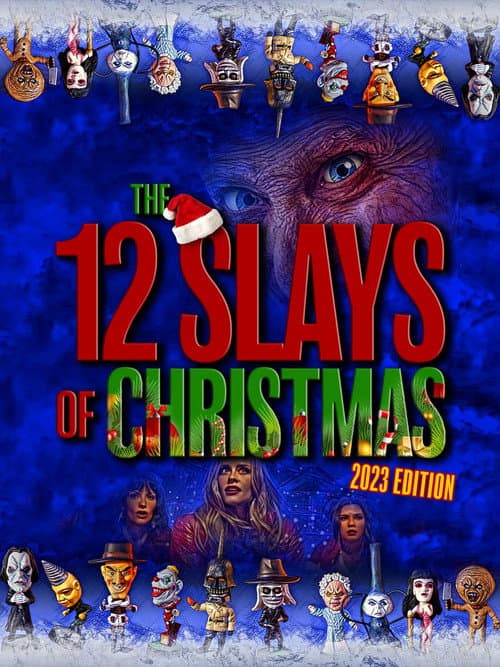 Poster for The 12 Slays of Christmas: 2023 Edition