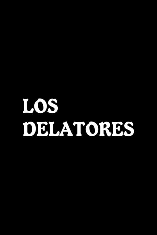 Poster for Los delatores