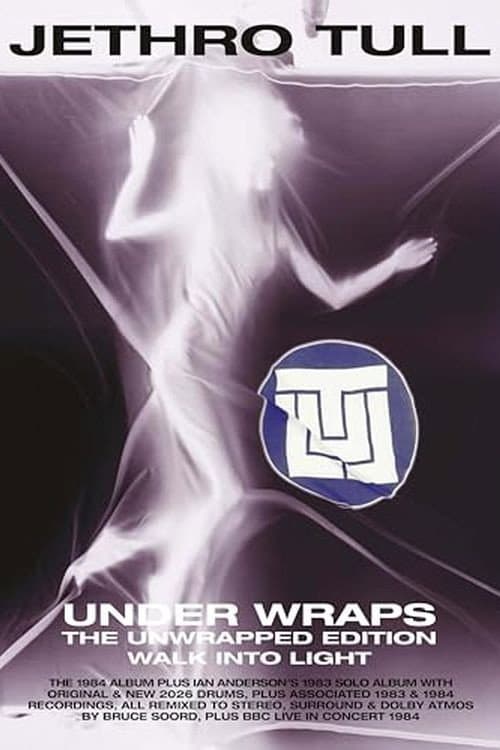 Poster for Jethro Tull: Under Wraps (The Unwrapped Edition)
