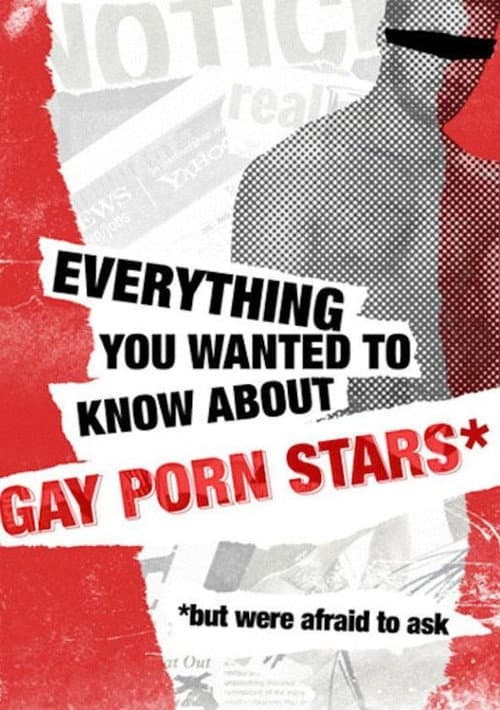 Poster for Everything You Wanted to Know About Gay Porn Stars *But Were Afraid to Ask