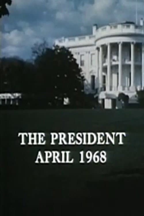 Poster for The President, April 1968