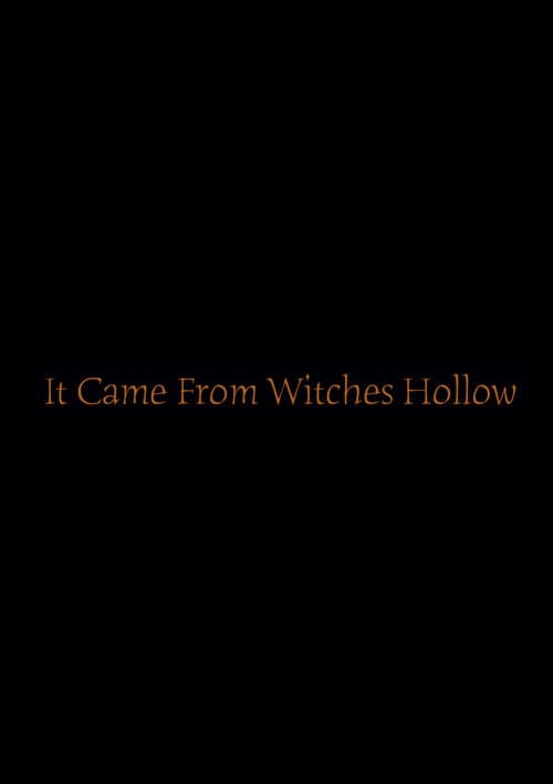 Poster for It Came From Witches Hollow