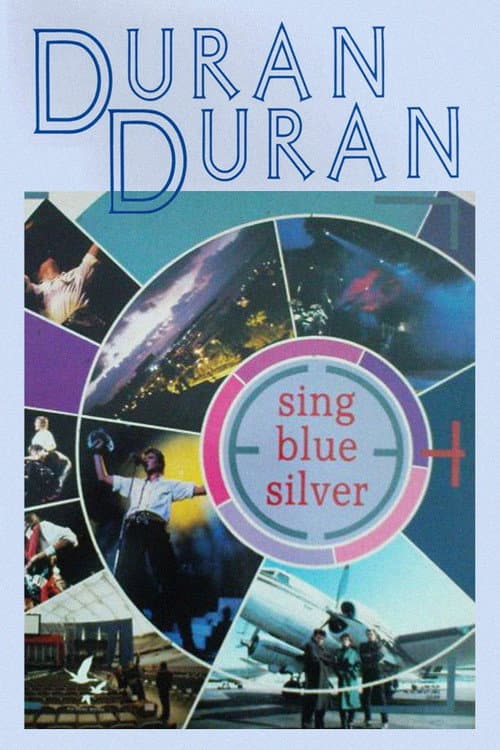 Poster for Duran Duran: Sing Blue Silver