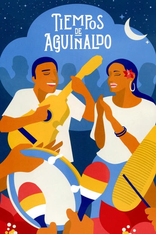 Poster for Tiempos De Aguinaldo