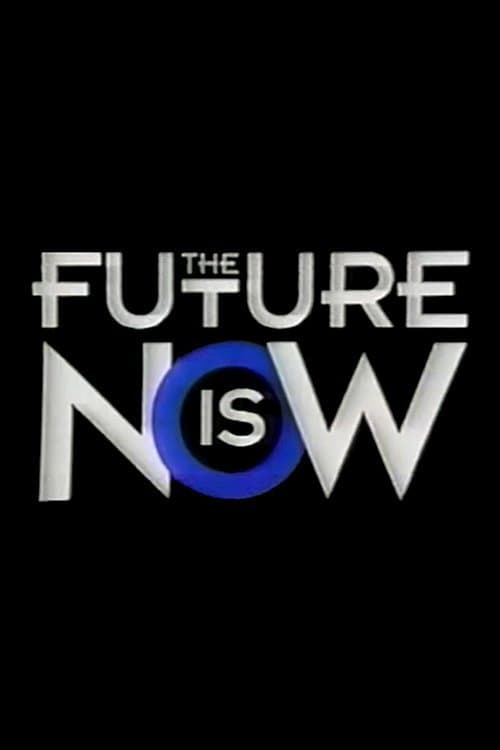 Poster for The Future Is Now