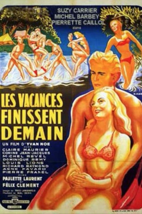 Poster for Les vacances finissent demain