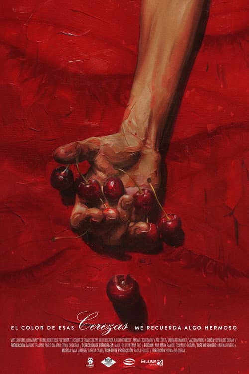 Постер до фільму «El color de esas cerezas me recuerdan algo hermoso»