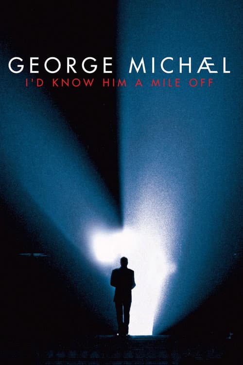 Poster for George Michael: I'd Know Him a Mile Off