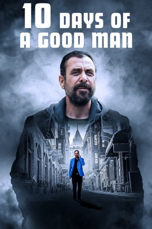 Poster for 10 Days of a Good Man