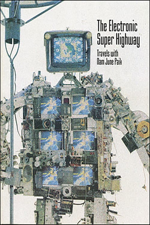 Poster for The Electronic Super Highway: Nam June Paik in the Nineties