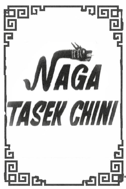 Poster for Naga Tasek Chini