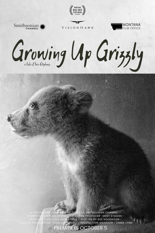 Постер до фільму «Growing Up Grizzly: A Tale of Two Orphans»