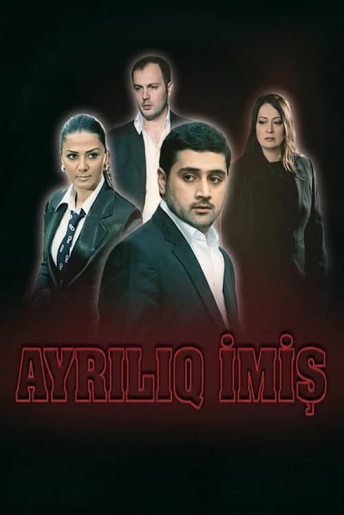 Poster for Ayrılıq imiş