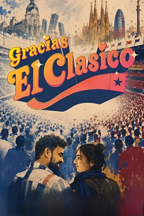 Poster for Gracias El Clásico