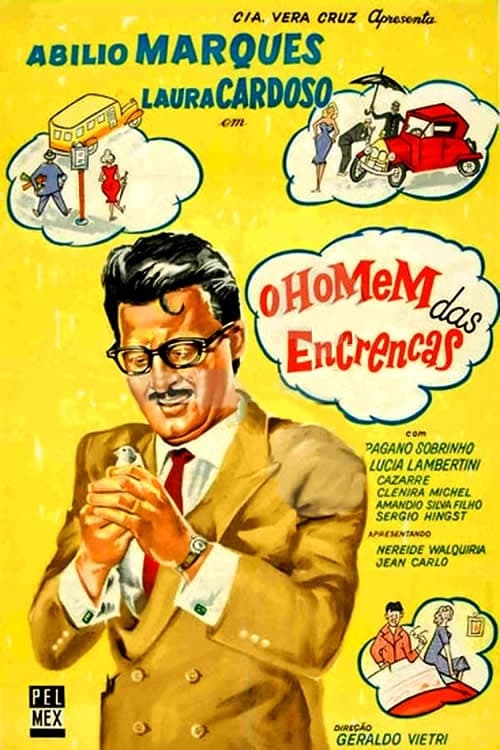 Poster for O Homem das Encrencas