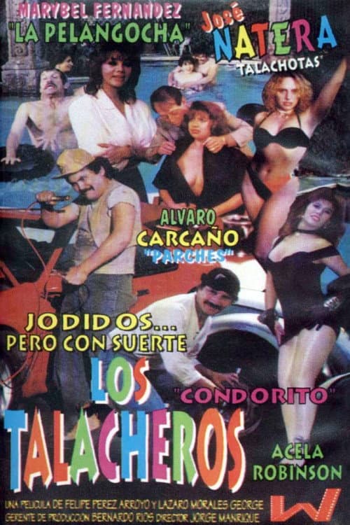 Poster for Los Talacheros
