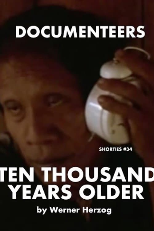 Poster for Ten Thousand Years Older