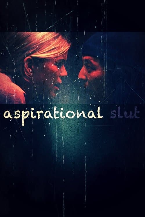Poster for Aspirational Slut