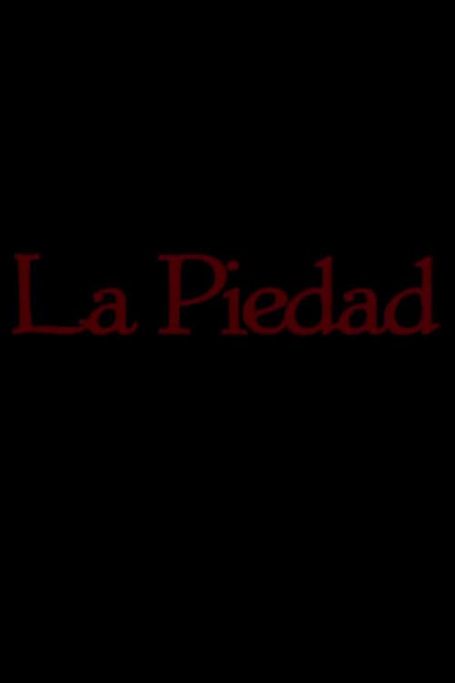 Poster for La piedad