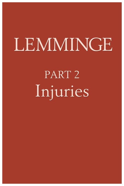 Poster for Lemmings, Part 2: Injuries