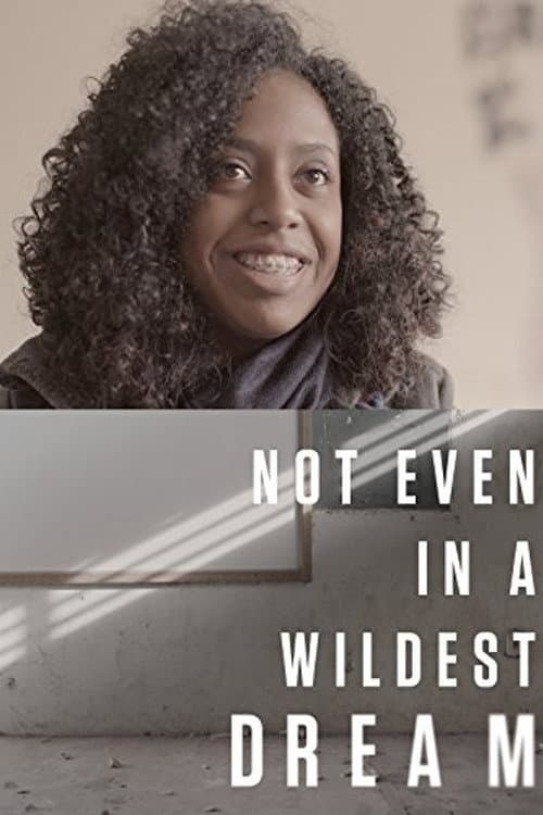 Poster for Not Even in a Wildest Dream