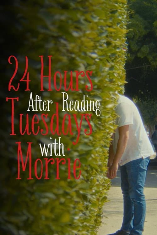 Poster for 24 Hours After Reading Tuesdays with Morrie