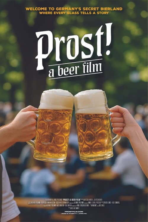Poster for Prost! - A Beer Film