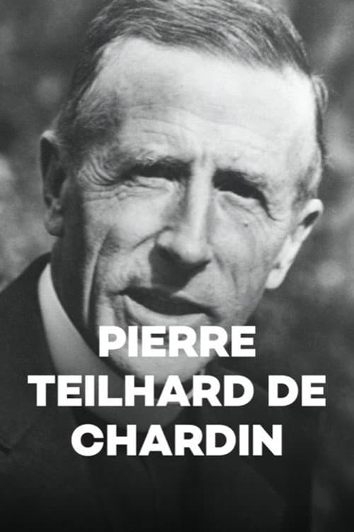 Poster for Pierre Teilhard de Chardin