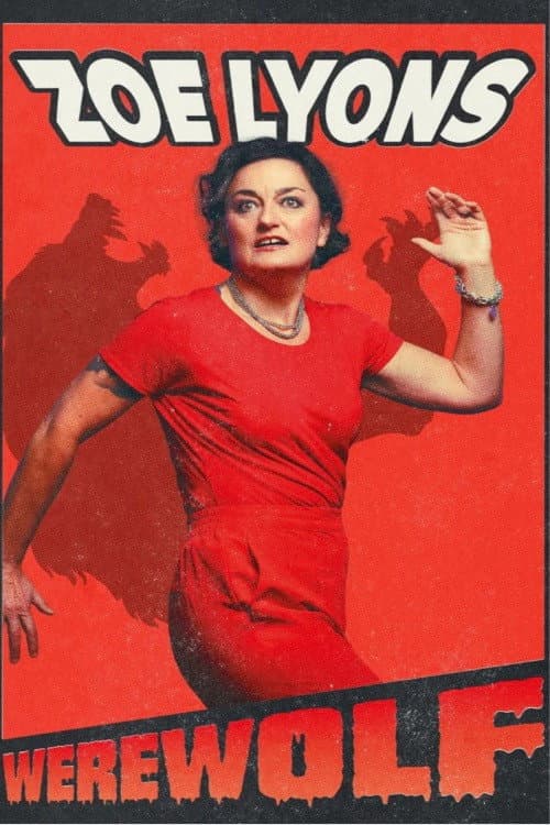 Poster for Zoe Lyons: Werewolf