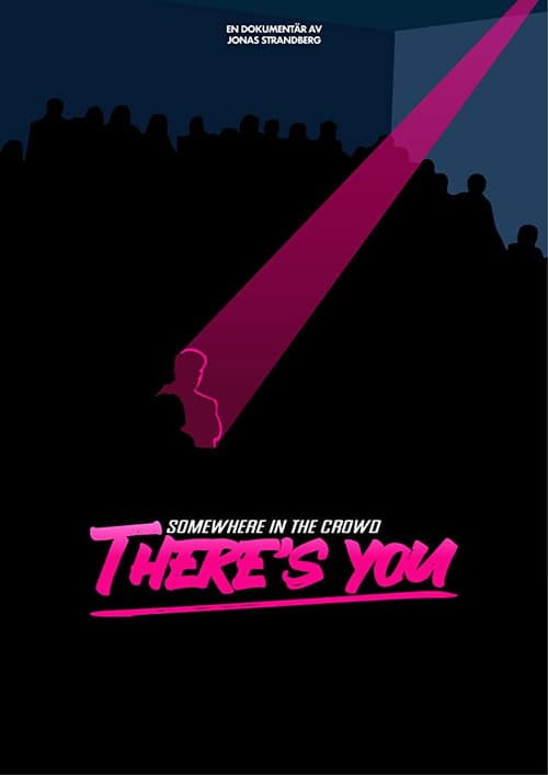 Poster for Somewhere in the crowd there's you