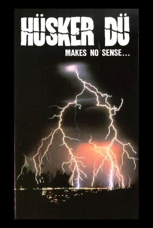 Poster for Hüsker Dü: Makes No Sense - Live in Camden