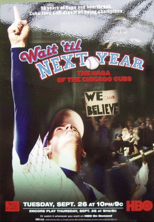 Постер до фільму «Wait 'Til Next Year: The Saga of the Chicago Cubs»