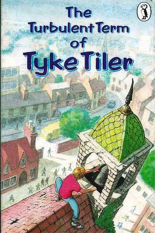 Poster for The Turbulent Term of Tyke Tiler