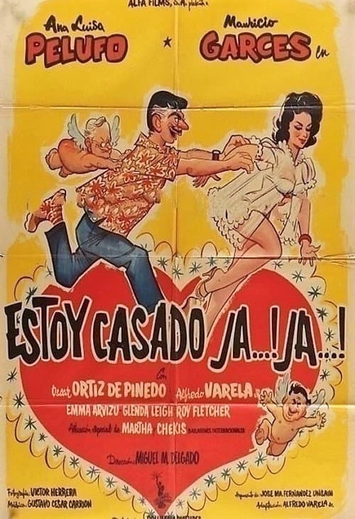Poster for Estoy casado, ja, ja