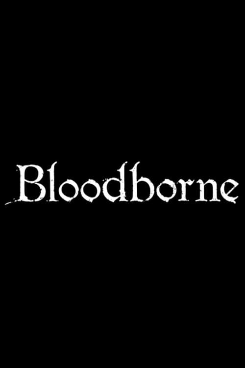Poster for Untitled Bloodborne Movie