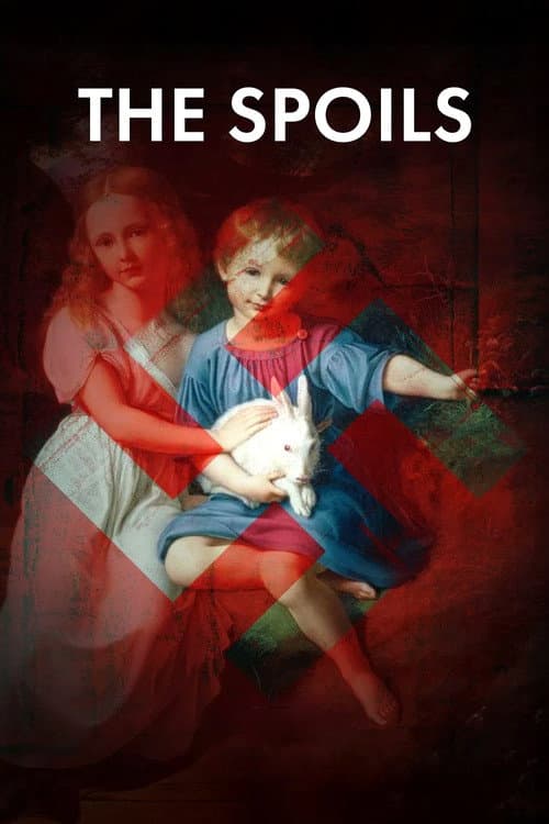Poster for The Spoils: A Fight for Nazi-Looted Art
